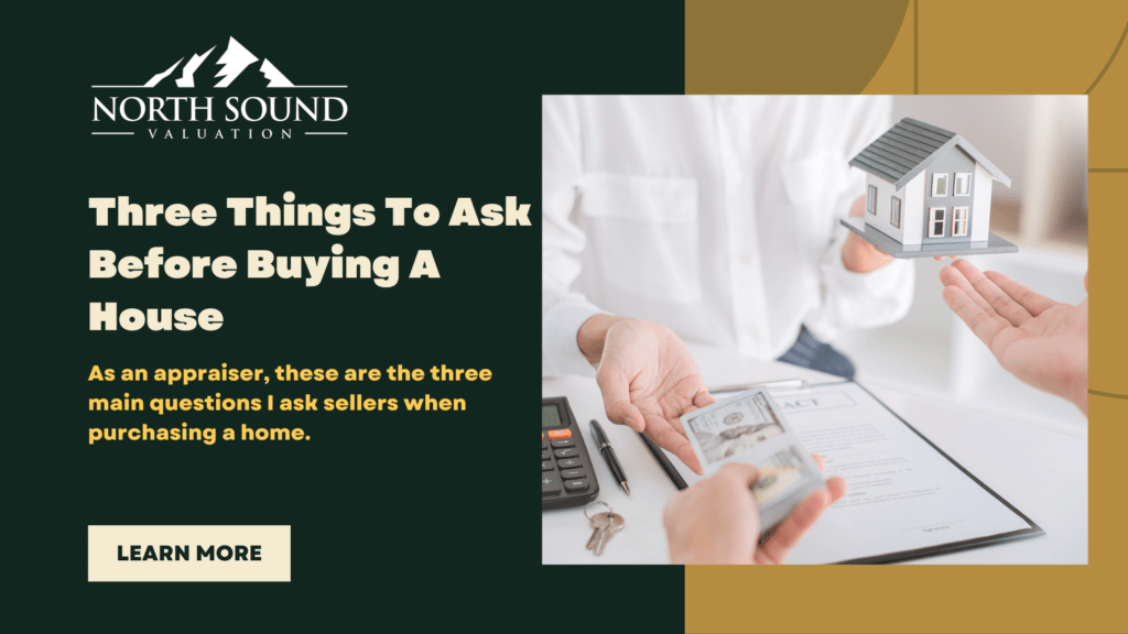 Three Things To Ask Before Buying A House